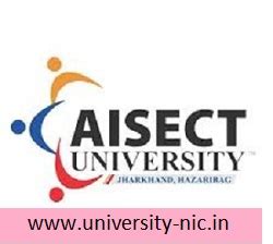 AISECT University,Madhya Pradesh Admission, Fees 2019–20