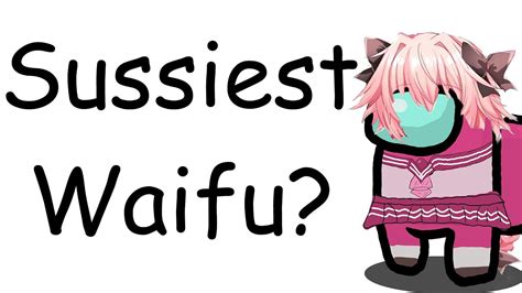 Ranking the sussiest waifus - YouTube