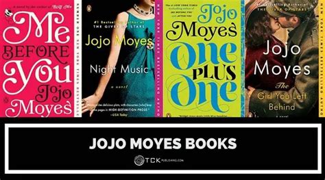 10 Jojo Moyes Books to Read Right Now - TCK Publishing