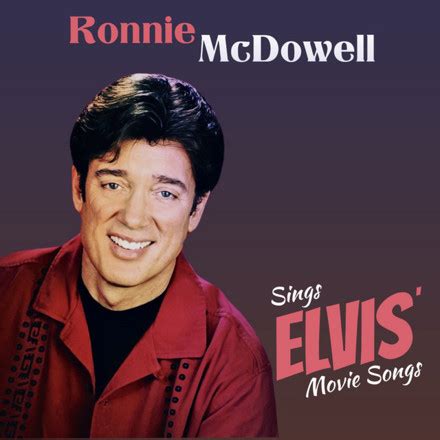 Ronnie McDowell - Sings Elvis' Movie Songs