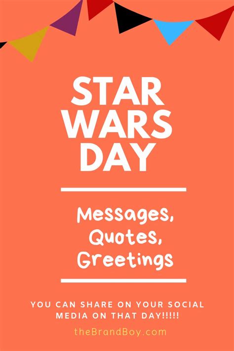 Star Wars Day: 150+ Wishes, Quotes, Messages, Captions, Greetings ...