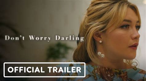 Don't Worry Darling - Official Trailer (2022) Florence Pugh, Harry Styles, Chris Pine - ReportWire