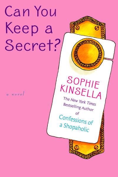 Can You Keep A Secret? by Sophie Kinsella reviews in Books - ChickAdvisor