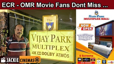 The vijay park multiplex ECR chennai 5 screen Dolby Atmos brand new theatre review by ...