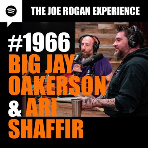 Joe Rogan Experience #1966 - Big Jay Oakerson & Ari Shaffir - JRE Podcast