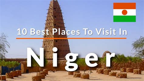 10 Best Attractions In Niger | Travel Video | SKY Travel - YouTube