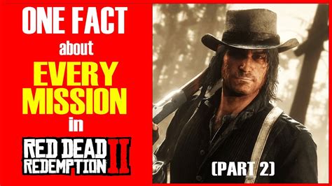 One Fact about EVERY MISSION in RDR 2! (Part 2) - YouTube