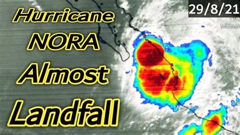 Nora Hurricane Just 10Km Away From Mazatlan, Mexico ( Almost Landfall) 29 August 2021 | - YouTube