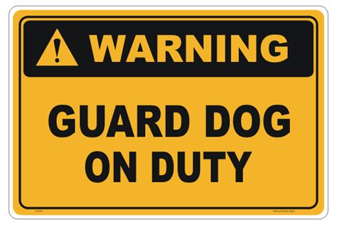 Guard Dog on Duty W3039 - National Safety Signs