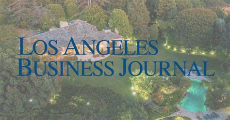 Los Angeles Business Journal Releases the Top Real Estate Agents in Los ...