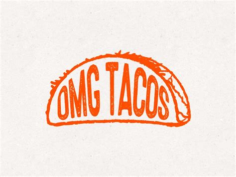 Friday Favorite: OMG Tacos | Taco quote, Logo restaurant, Tacos