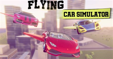 Flying Car Simulator - Spil Flying Car Simulator på CrazyGames