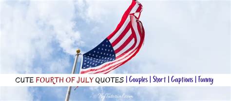 90+ Cute Fourth Of July Quotes | Couples | Short | Captions | Funny 2024 | TryTutorial