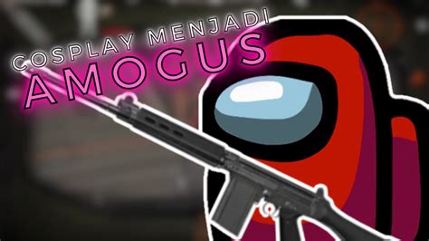 COSPLAY MENJADI AMOGUS (helm SH MATZKA) | Arena Breakout #49 - YouTube