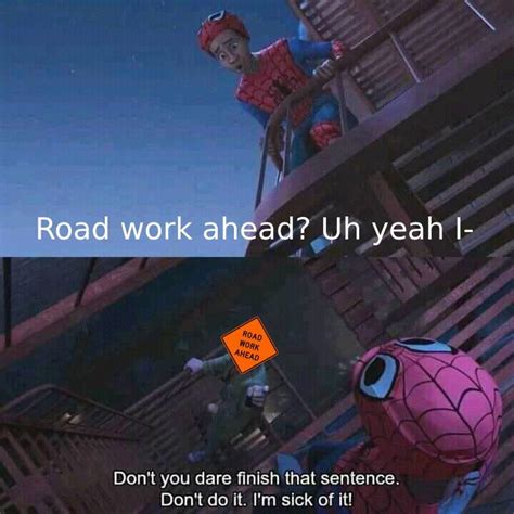 Road Work Ahead Meme