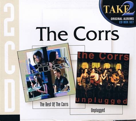 The Corrs - The Best Of The Corrs + Unplugged | Discogs