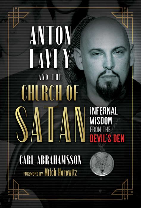 Anton LaVey and the Church of Satan | Book by Carl Abrahamsson, Mitch ...