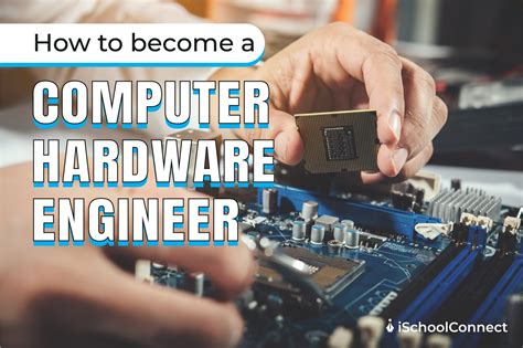 Computer hardware engineer | Important things that you should know