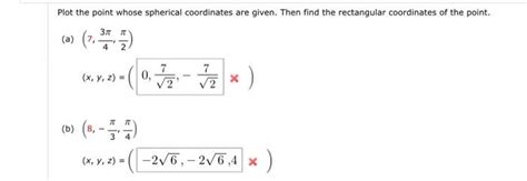 Solved Plot the point whose spherical coordinates are given. | Chegg.com