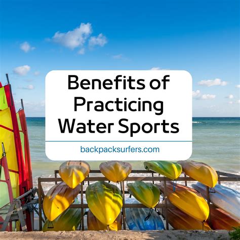 Benefits of Practicing Water Sports - Backpack Surfers