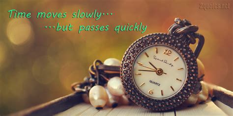 Quotes About Time Passing Too Fast - Don't Waste Time!