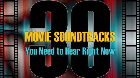 30 Movie Soundtracks You Need to Hear Right Now - Stoney deGeyter