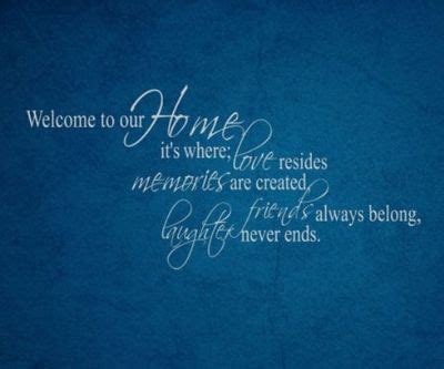 24 Heartwarming Quotes for Welcoming Home | Welcome home quotes ...