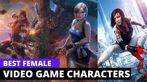 10 Best Female Video Game Characters of All Time