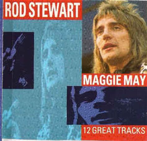 Rod Stewart - Maggie May (CD, Compilation) | Discogs