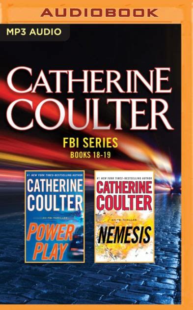 Catherine Coulter - FBI Series: Books 18-19: Power Play, Nemesis by ...