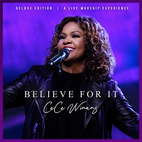 Believe For It (Deluxe Edition) - Album by CeCe Winans | Spotify