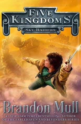 Reading For Sanity : A Book Review Blog: Five Kingdoms: Sky Raiders - Brandon Mull