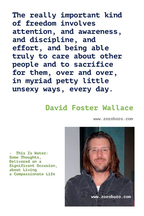 David Foster Wallace Quotes. David Foster Wallace Essays, Infinite Jest Quotes, This Is Water ...