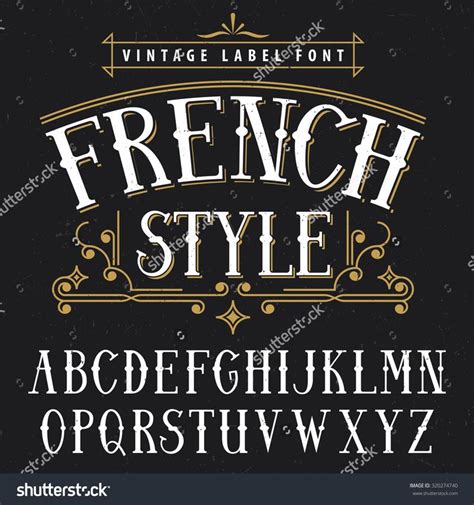 French style vintage label font. Vector illustration. French font ...