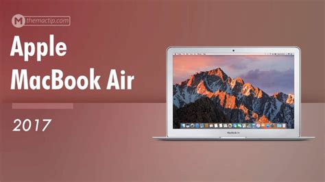 Apple MacBook Air (2017): Specs – Detailed Specifications - TheMacTip