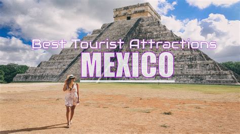 What Are The Best Tourist Attractions In Mexico : Mexico is one of the ...