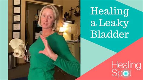 How to Heal a Leaky Bladder: PT Assessment and Treatment 2020 | Justine Calderwood, PT - YouTube