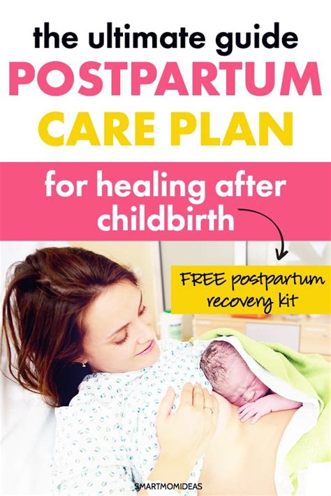 Postpartum Care Plan for Healing After Childbirth (+ Postpartum Recovery Kit Checklist)