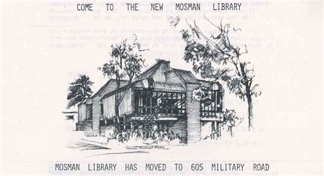 From ' Boronia ' Mosman Library moved to a new purpose-built library in December 1978 opposite ...