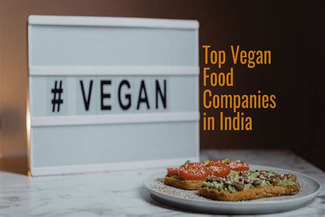 Top Vegan Food Companies in India