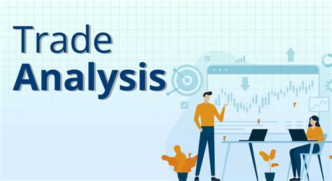 Trade Analysis: What is Trade Analysis