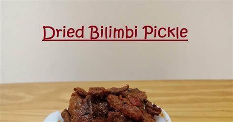 Dried Bilimbi / Irumban Puli Pickle