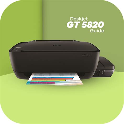 HP Deskjet GT 5820 Print Guide - Apps on Google Play