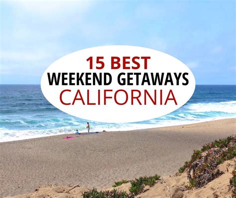 15 Best Weekend Getaways in California | Flipboard