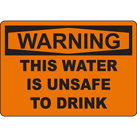 WARNING This Water Is Unsafe To Drink Sign | Graphic Products