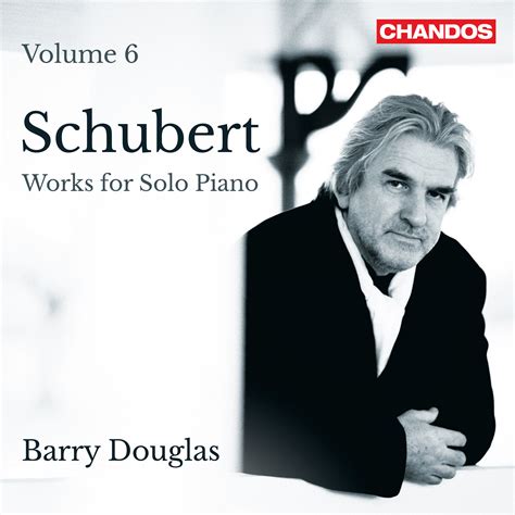 Franz Schubert: Works for Solo Piano, Volume 6 Piano Chandos