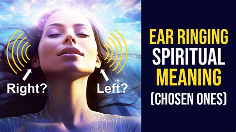 Spiritual Meaning of Ringing Ears: Awakening / Chosen Ones - YouTube