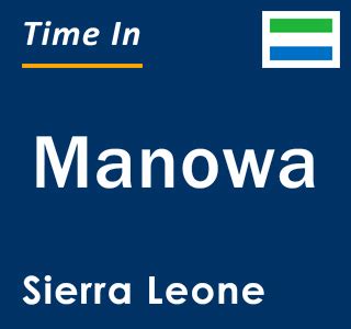 Current Local Time in Manowa, Sierra Leone