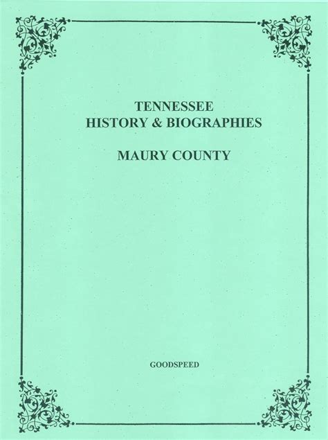 Maury County, Tennessee Biographies - Mountain Press and Southern Genealogy Books