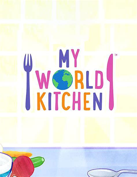 Watch My World Kitchen Online | Season 2 (2018) | TV Guide